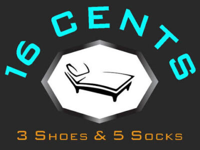 16 Cents, 3 Shoes, & 5 Socks